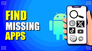 Celebrity How To Find Missing Apps On Android (Quick & Easy) Net Worth