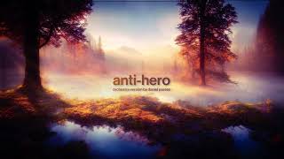 Taylor Swift - Anti-Hero (Epic Orchestra Version)