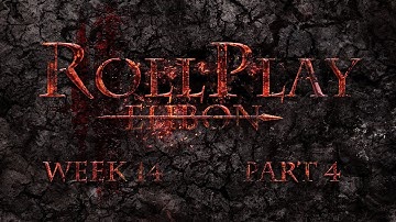 RollPlay: Ehbon - D&D Campaign - Week 14, Part 4