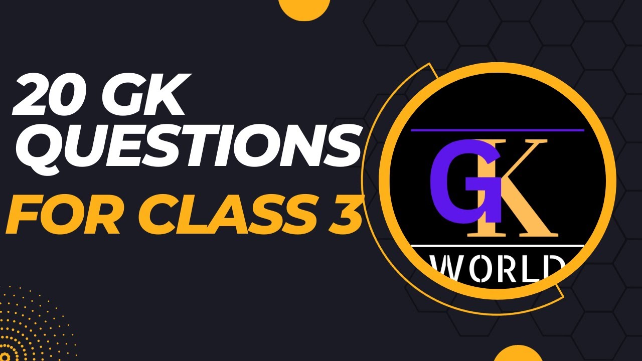 20 gk questions for class 3| General Knowledge Questions and Answers ...