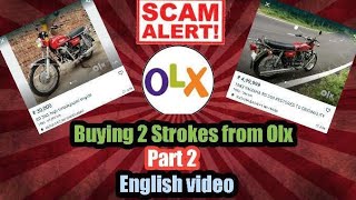 Buying 2 strokes from OLX  part 2(English Video)