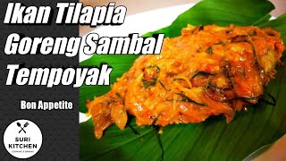 Ikan Tilapia Goreng Sambal Tempoyak Fried Tilapia With Sambal Tempoyak Suri.kitchen