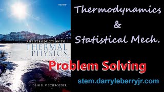 Problem Solving | Thermodynamics & Statistical Dynamics | Thermal Physics by Schroeder Ch1