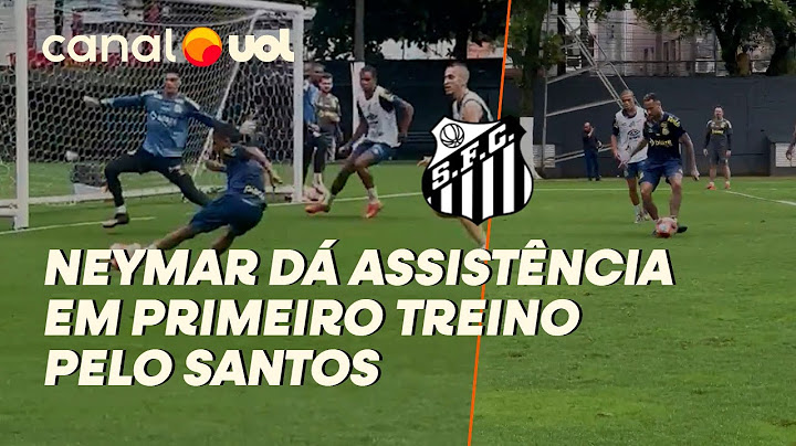 NEYMAR DÁ ASSISTÊNCIA EM PRIMEIRO TREINO COM ELENCO DO SANTOS; VÍDEO