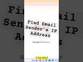 How to Find an Email Sender's IP Address in Gmail