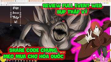 Huyền Thoại Nhẫn Giả - Review Full Event Web Bụp Thập Vỹ, Share Code Chung, Mẹo Mua Chợ Hỏa Quốc