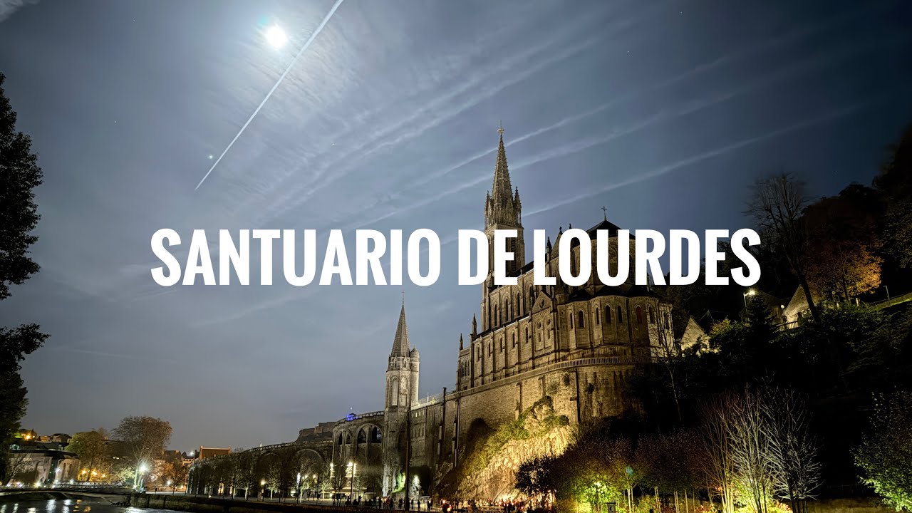 Santuario de Lourdes  Francia