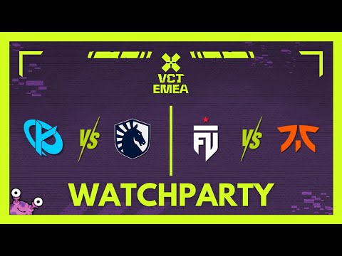 KC vs TL & FUT vs FNC | VCT EMEA Kickoff #VCTWatchparty | !patreon !socials