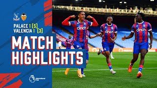 PL International Cup Highlights: Palace 1-1 Valencia (5-3 Pens)