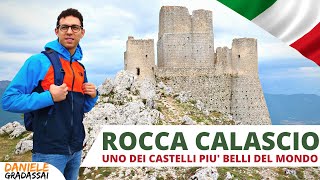 ROCCA CALASCIO 🏰 Abruzzo | Uno dei CASTELLI più BELLI del MONDO !