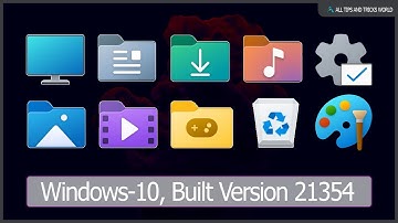 Quick Look Windows 10 Version 2004 Built 21354, What is the New Features of Windows 10 ✔✔✔