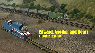Edward, Gordon and Henry: A Trainz Remake (100th Video!)