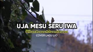 LAGU TERBARU ENDE LIO - UJA MESU SERU IWA Cover IWAND DSAWU & WILSON DSAWU (Official Lyric Video).