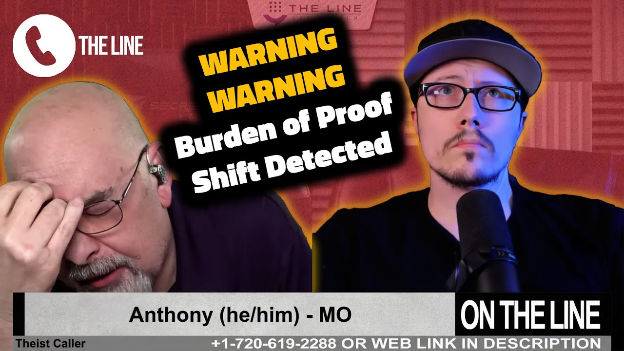 Caller DESPERATE to Pin US with the Burden of Proof | Matt Dillahunty & Owen Morgan