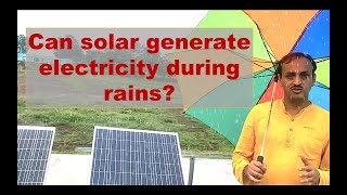 Can solar panels generate electricity during rains? | Solar Experiment | Solar Measurement