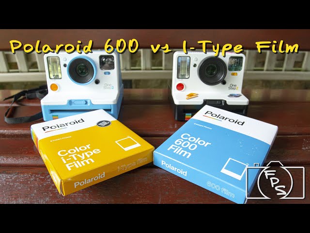 FPS Ep 136 - Polaroid 600 vs I Type Film 