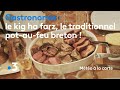 Gastronomie  le kig ha farz le traditionnel potaufeu breton  mto  la carte