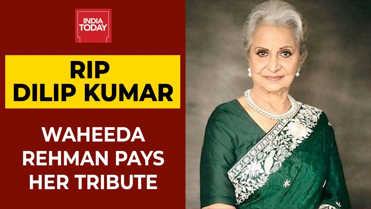 Veteran Actor Waheeda Rehman Pays Her Homage To Dilip Kumar - YouTube