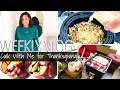 VLOG | Cooking Thanksgiving, Storage Organization & Self Care