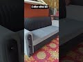 #sofa  #setup , #YouTubeShorts, #Viral, #Trending, #ViralShorts, #ShortsVideo  #viralvideo