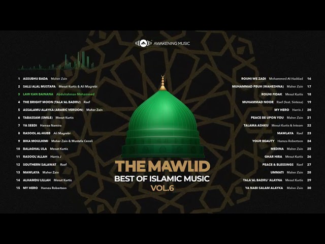 Awakening Music The Mawlid Best of Islamic Music Vol6 2 hours of songs about Prophet Muhammad SAW class=