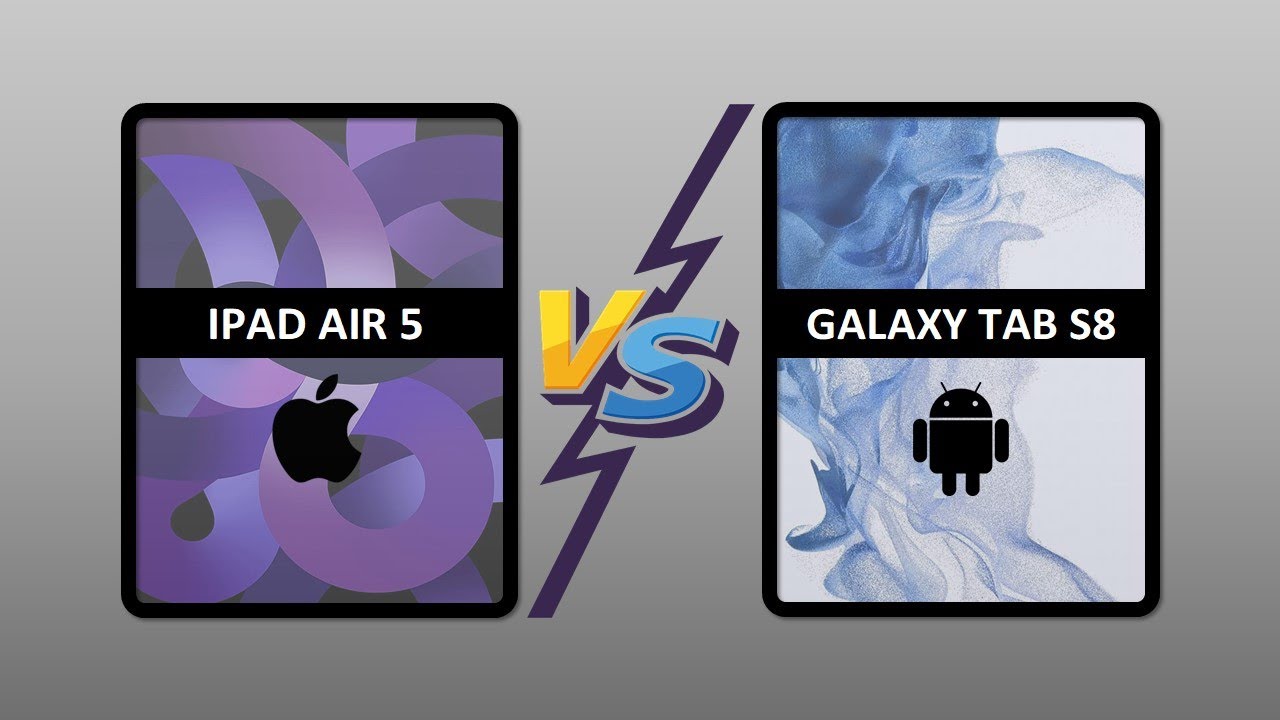 APPLE IPAD AIR 5 VS GALAXY TAB S8 - YouTube