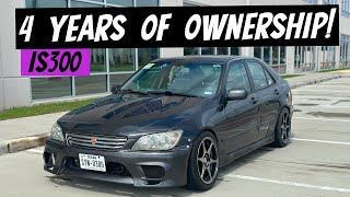 My HONEST Review After Owning My IS300 for 4 Years