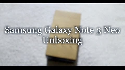 Samsung Galaxy Note 3 Neo Unboxing and Hands-on Preview