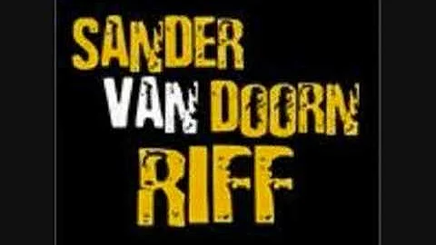 Sander van Doorn - Riff