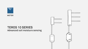 Soil Moisture Sensors: METER TEROS Series - Accurate, reliable and affordable