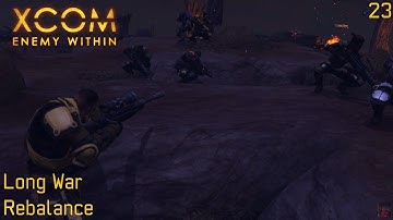 XCOM: Long War Rebalance - Part 23