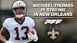 2023 NFL Free Agency Reaction: Michael Thomas Re-signs with the Saints | PFF