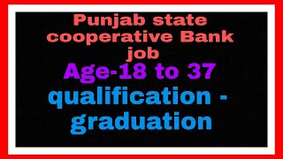 Punjab Cooperative Bank Job - Must Watch- Career Capsule