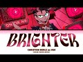 VOX Brighter Color Coded Lyrics Hazbin Hotel S2 