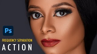 How To Make Frequency Separation Actions In Photoshop