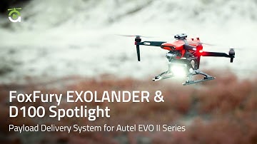 FoxFury EXOLANDER & D100 Spotlight + Payload Delivery System for Autel EVO II Series