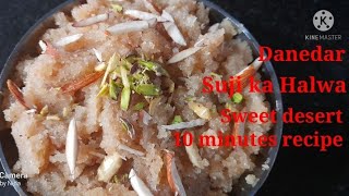 Suji ka Halwa || Danedar Halwa in 10 minutes || Sweet desert recipe ||