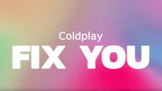 Coldplay - Fix You (lyrics)