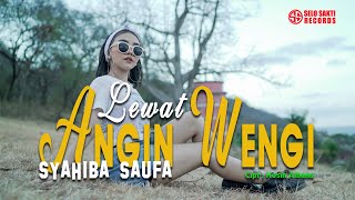 Syahiba Saufa -  Lewat Angin Wengi (Official Music Video)
