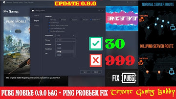 PUBG MOBILE 0.9.0 LAG + HIGH PING FIX Tencent Gaming Buddy.