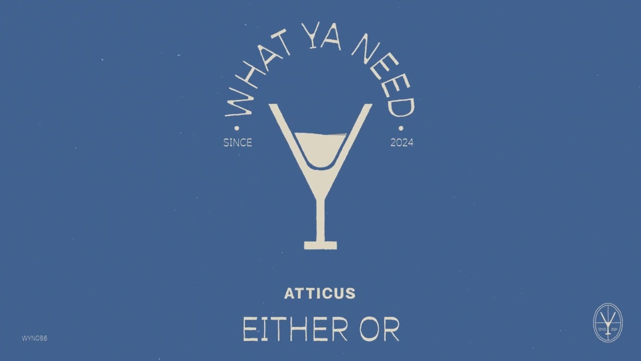 ATTICUS - Either Or adlı videoyu YouTube'da izle ATTICUS - Either Or adlı videoyu YouTube'da izle