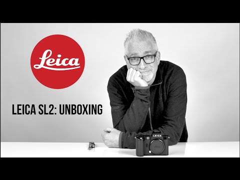 Leica SL2 Unboxing (I NEVER do unboxing videos, but what can I say?)