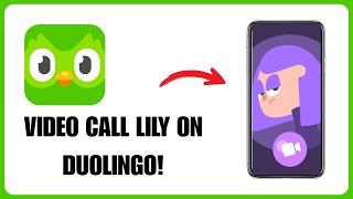 How to Video Call Lily on Duolingo (2025) screenshot 3