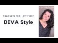 DEVA STYLE | Product Run-down