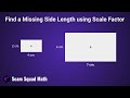 Find a Missing Side Length using Scale Factor