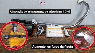 Escape gemoto, troca da lã de vidro, aumento dos furos da flauta, adaptação na CG 89 com 225cc