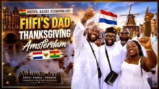 Fiifi’s Dad Thanksgiving & Life Celebration in Amsterdam 🇳🇱🇳🇱🇬🇭🇳🇱