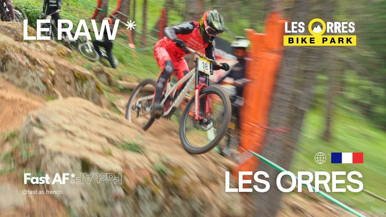 iXS European DH Cup 2025 Les Orres - Le RAW by Fast AF* 🇫🇷