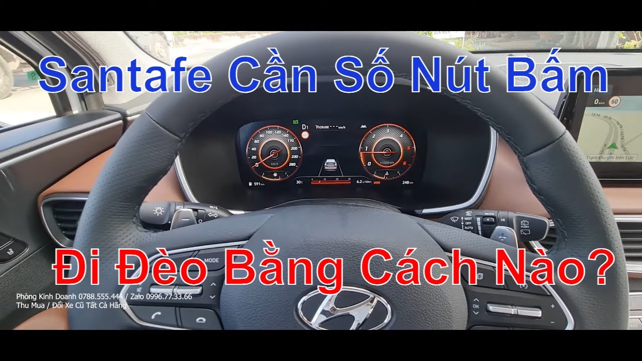 Cần Số Nút Bấm Đi Đèo Dốc Đổ Đèo Bằng Cách Nào Đây? Hướng Dẫn Sử Dụng Santafe 2021 Đổ Đèo Đi Dốc