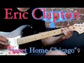 Eric Clapton - "Sweet Home Chicago" - Blues Guitar Cover